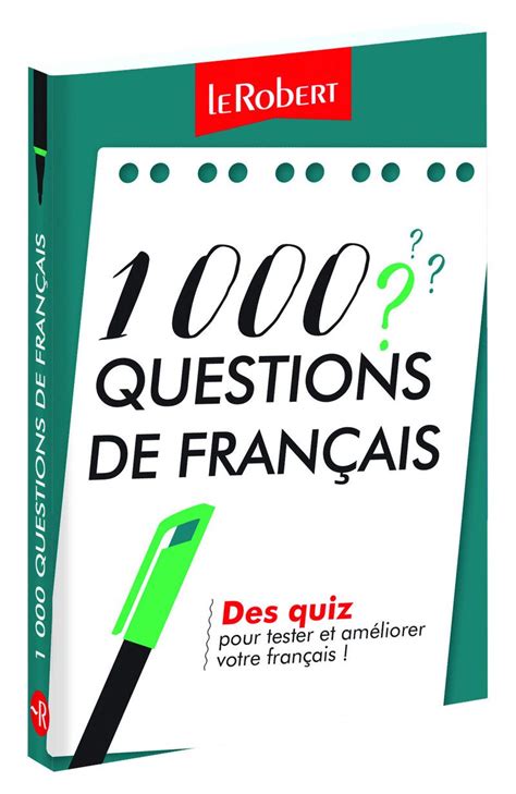 Mini-guide - 1 000 questions de français - Des quiz pour tester et améliorer votre français